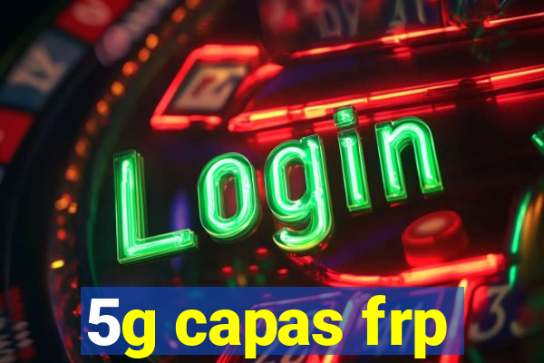 5g capas frp